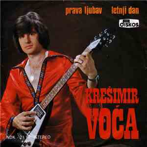 Krešimir Voća - Prava Ljubav / Letnji Dan