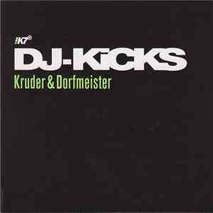Kruder & Dorfmeister - DJ-Kicks
