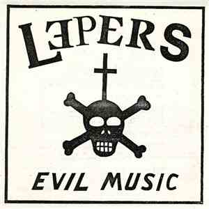 Lepers - Evil Music