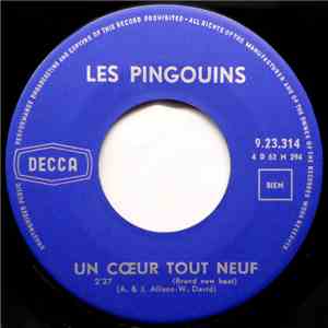 Les Pingouins - Un Coeur Tout Neuf / La Dee Dah