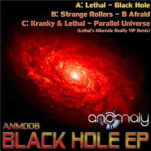 Lethal / Strange Rollers / Kranky & Lethal - Black Hole EP