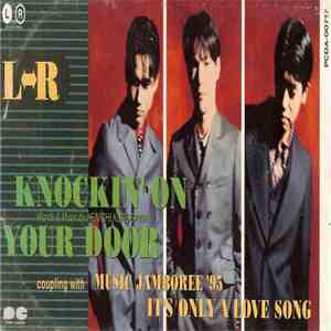 L↔R - Knockin' On Your Door