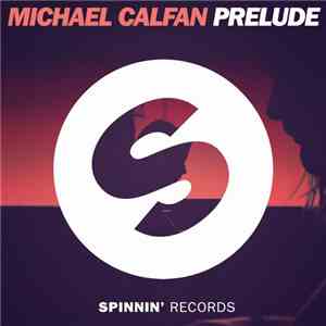 Michael Calfan - Prelude
