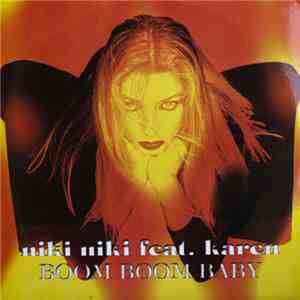 Niki Niki feat. Karen  - Boom Boom Baby