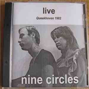 Nine Circles - Live Queekhoven 1982