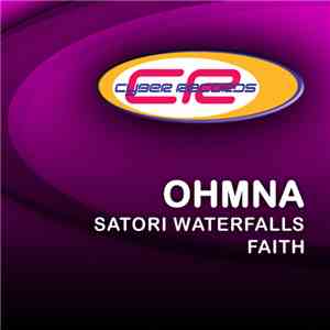Ohmna - Satori Waterfalls / Faith