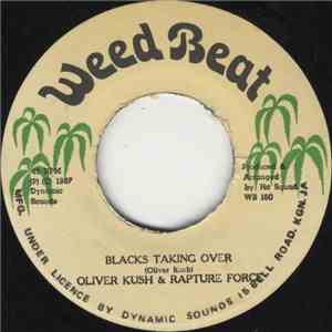 Oliver Kush & Rapture Force - Blacks Taking Over