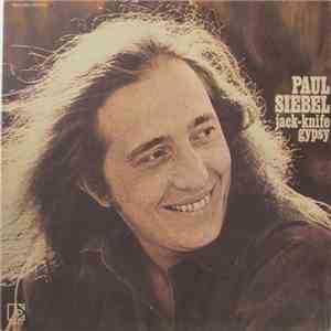 Paul Siebel - Jack-Knife Gypsy