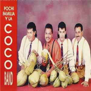 Pochi Familia Y La Coco Band - Pochi Familia Y La Coco Band
