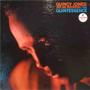 Quincy Jones And His Orchestra - The Quintessence