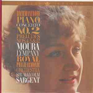 Rachmaninov, Moura Lympany, Royal Philharmonic Orchestra Conducted By Sir Malcolm Sargent - Piano Concerto No. 2 In C Minor, Three Preludes