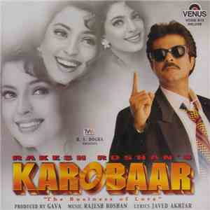 Rajesh Roshan, Javed Akhtar - Karobaar (The Business Of Love)