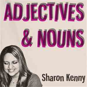 Sharon Kenny - Adjectives & Nouns