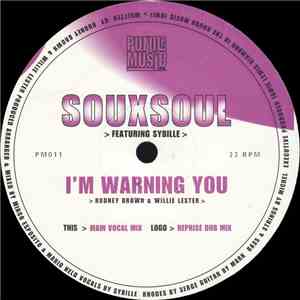 Souxsoul - I'm Warning You