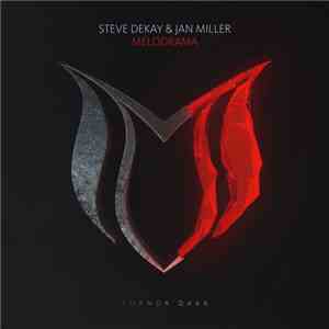 Steve Dekay & Jan Miller  - Melodrama