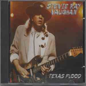 Stevie Ray Vaughan - Texas Flood