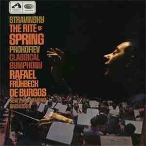 Stravinsky / Prokofiev - Rafael Frühbeck De Burgos, New Philharmonia Orchestra - The Rite Of Spring / Classical Symphony