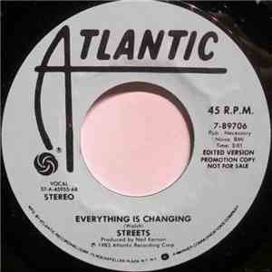 Streets  - Everything Is Changing