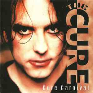 The Cure - Cure Carnival