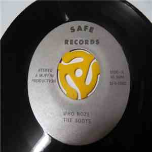 The Soots - Who Noze?