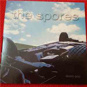 The Spores  - Doom Pop