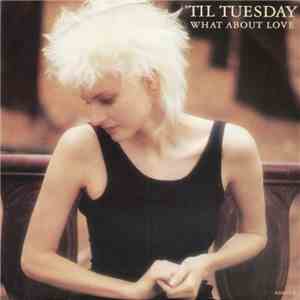 'Til Tuesday - What About Love
