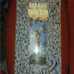 Tiny Tim - God Bless Tiny Tim