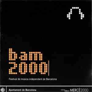 Various - Bam 2000 (Festival De Música Independent De Barcelona)