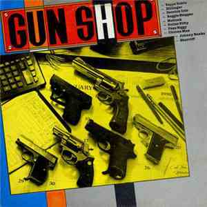 Various - Gun Shop