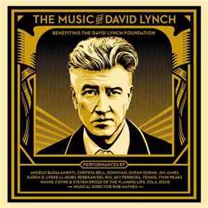 Various - The Music Of David Lynch - Benefiting The David Lynch Foundation