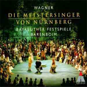 Wagner - Bayreuther Festspiele, Barenboim - Die Meistersinger Von Nürnberg