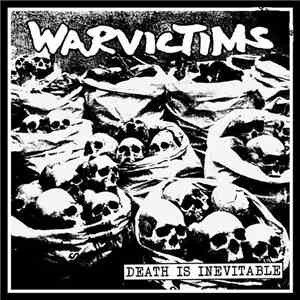 Warvictims - Death Is Inevitable