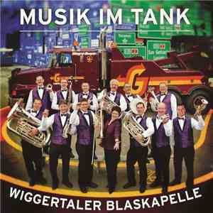 Wiggertaler Blaskapelle - Musik Im Tank