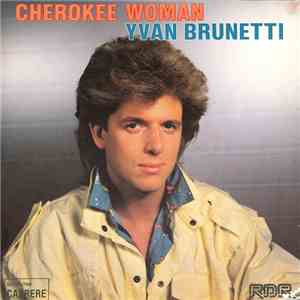Yvan Brunetti - Cherokee Woman