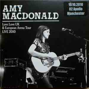 Amy MacDonald - Love Love UK & European Arena Tour LIVE 2010 (19.10.2010 - ...
