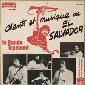 Banda Tepeuani - Chants Et Musique De El Salvador