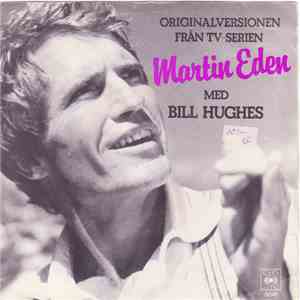 Bill Hughes - Martin Eden