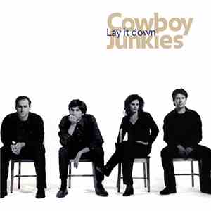 Cowboy Junkies - Lay It Down