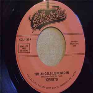 Crests - The Angels Listened In / I Thank The Moon