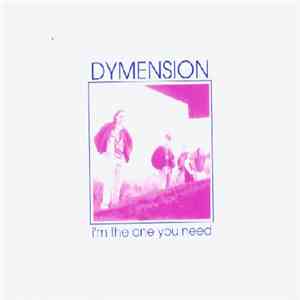 Dymension - I'm The One You Need