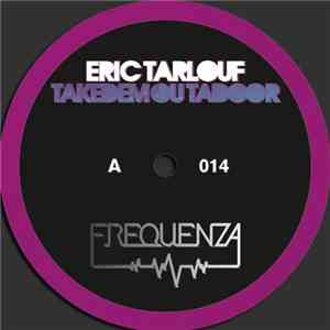 Eric Tarlouf - Takedem Ou Tadoor Part 1