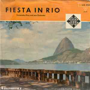 Fernandez Pray Und Sein Orchester - Fiesta In Rio