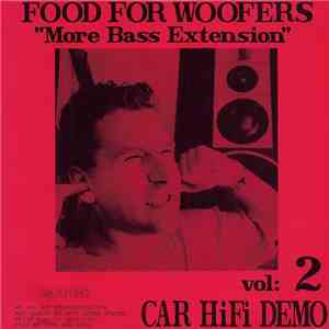Food For Woofers - More Bass Extension