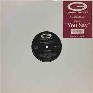 Giant Swing Featuring Michico - You Say