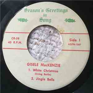 Gisele MacKenzie - Season's Greetings In Song