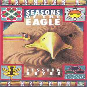 Jessita Reyes - Seasons Of The Eagle