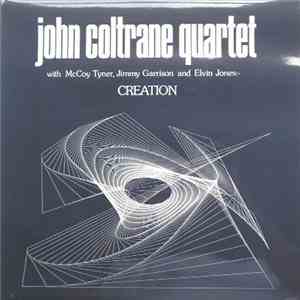John Coltrane Quartet - Creation