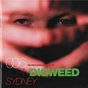 John Digweed - Global Underground 006: Sydney
