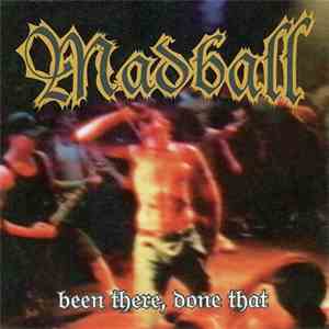 Madball - Been There, Done That
