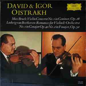 Max Bruch, Ludwig van Beethoven, David Oistrakh, Igor Oistrakh - Violin Con ...